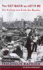 Von GET BACK zu LET IT BE - Der Anfang vom Ende der Beatles