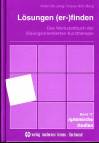 Lösungen (er)finden - Das Werkstattbuch der lösungsorientierten Kurztherapie
