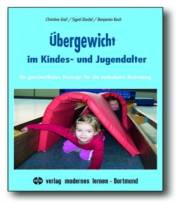 Übergewicht im Kindes- und Jugendalter - Ein ganzheitliches Betreuungskonzept