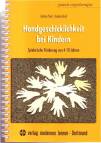 Handgeschicklichkeit bei Kindern: Spielerische F&ouml;rderung von 4-10 Jahren - Mit Erl&auml;uterungen zum RAVEK
