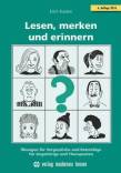 Lesen, merken und erinnern - Übungen für Vergessliche und Ratschläge für Angehörige und Therapeuten