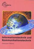 Informationstechnik und Kommunikationstechnik - Fachwissen IT- Berufe