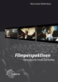 Filmperspektiven - Filmanalyse für Schule und Studium