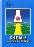 Chemie f&uuml;r Schule und Beruf: Ein Lehr- und Lernbuch