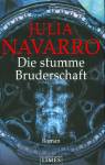 Die stumme Bruderschaft - 