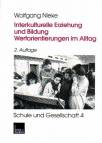 Interkulturelle Erziehung und Bildung - Wertorientierungen im Alltag