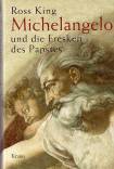 Michelangelo und die Fresken des Papstes - 