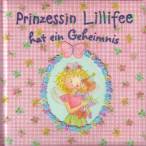 Prinzessin Lillifee hat ein Geheimnis - 