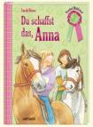 Du schaffst das, Anna - 