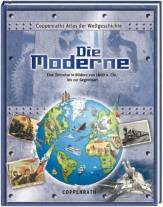 Coppenraths Atlas der Weltgeschichte. Die Moderne