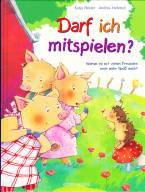 Darf ich mitspielen? - Warum es mit vielen Freunden noch mehr Spaß macht 