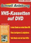 VHS-Kassetten auf DVD - Retten Sie Ihre alten Schätze: Schützen Sie Ihre analogen Spielfilme und Videos auf DVD vor dem 