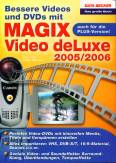 Bessere Videos und DVDs mit Magix Video deLuxe 2005/06 - auch für die PLUS-Version