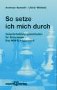 So setze ich mich durch - Gesprächsführungsmethoden für Entscheider - Das WIN-Erfolgsmodell