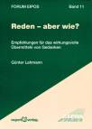 Reden - aber wie? - Empfehlungen für das wirkungsvolle Übermitteln von Gedanken