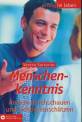 Menschenkenntnis - Andere durchschauen und richtig einschätzen