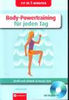 Fit in 5 Minuten - Body-Powertraining für jeden Tag - Straff und schlank in kurzer Zeit
