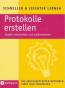Protokolle erstellen - Gezielt mitschreiben und ausformulieren
