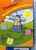 Karlchen Krabbelfix - Die große Zauber-Buchstabenschule