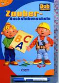 Bob der Baumeister - Zauber-Buchstabenschule