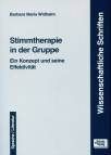 Stimmtherapie in der Gruppe - Ein Konzept und seine Effektivität