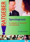 Sprechapraxie - Ein Ratgeber für Betroffene und Angehörige