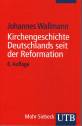 Kirchengeschichte Deutschlands seit der Reformation (Uni-Taschenb&uuml;cher S)