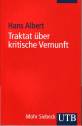 Traktat &uuml;ber kritische Vernunft (Uni-Taschenb&uuml;cher S)