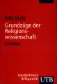 Grundz&uuml;ge der Religionswissenschaft (Uni-Taschenb&uuml;cher S)
