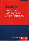 Formen und Gattungen im Neuen Testament (Uni-Taschenb&uuml;cher M)