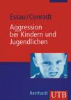 Aggression bei Kindern und Jugendlichen - 