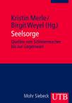 Seelsorge - Quellen von Schleiermacher bis zur Gegenwart