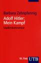 Adolf Hitler: Mein Kampf - Weltanschauung und Programm. Studienkommentar