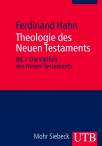 Theologie des Neuen Testaments - Bd. I: Die Vielfalt des Neuen Testaments, Bd. II: Die Einheit des Neuen Testaments