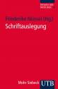 Schriftauslegung (Themen der Theologie, Band 3991)