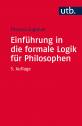 Einführung in die formale Logik für Philosophen - 