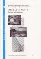 Bibeldidaktik - Ein Lese- und Studienbuch