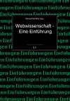 Webwissenschaft - Eine Einführung  - 