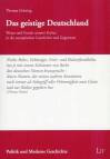 Das geistige Deutschland - Wesen und Gestalt unserer Kultur in der europäischen Geschichte und Gegenwart