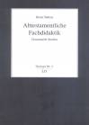 Alttestamentliche Fachdidaktik - Gesammelte Studien