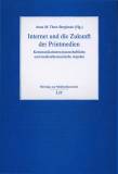 Internet und die Zukunft der Printmedien - Kommunikationswissenschaftliche und medienökonomische Aspekte