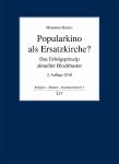 Popularkino als Ersatzkirche?  - Das Erfolgsprinzip aktueller Blockbuster