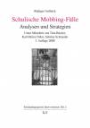 Schulische Mobbing-Fälle  - Analysen und Strategien