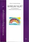 Warum nur? - Die Theodizeefrage im Religionsunterricht der Primarstufe