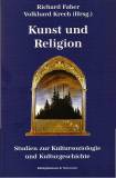 Kunst und Religion - Studien zur Kultursoziologie und Kulturgeschichte