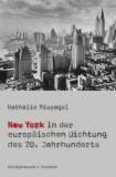 New York in der europäischen Dichtung des 20. Jahrhunderts - 