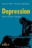 Depression - Klinik, Ursachen, Therapie