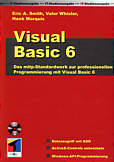 Visual Basic 6 - Das mitp-Standardwerk zur professionellen Programmierung mit Visual Basic 6