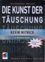 Die Kunst der Täuschung - Risikofaktor Mensch