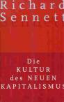 Die Kultur des neuen Kapitalismus - 